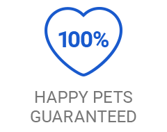 100% HAPPY PETS GUARANTEED 